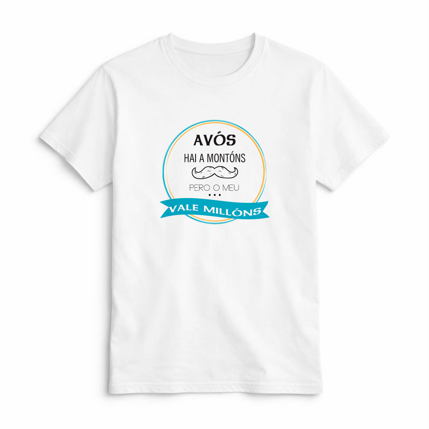 Camiseta Avós Hai a Montóns pero o Meu Vale Millóns