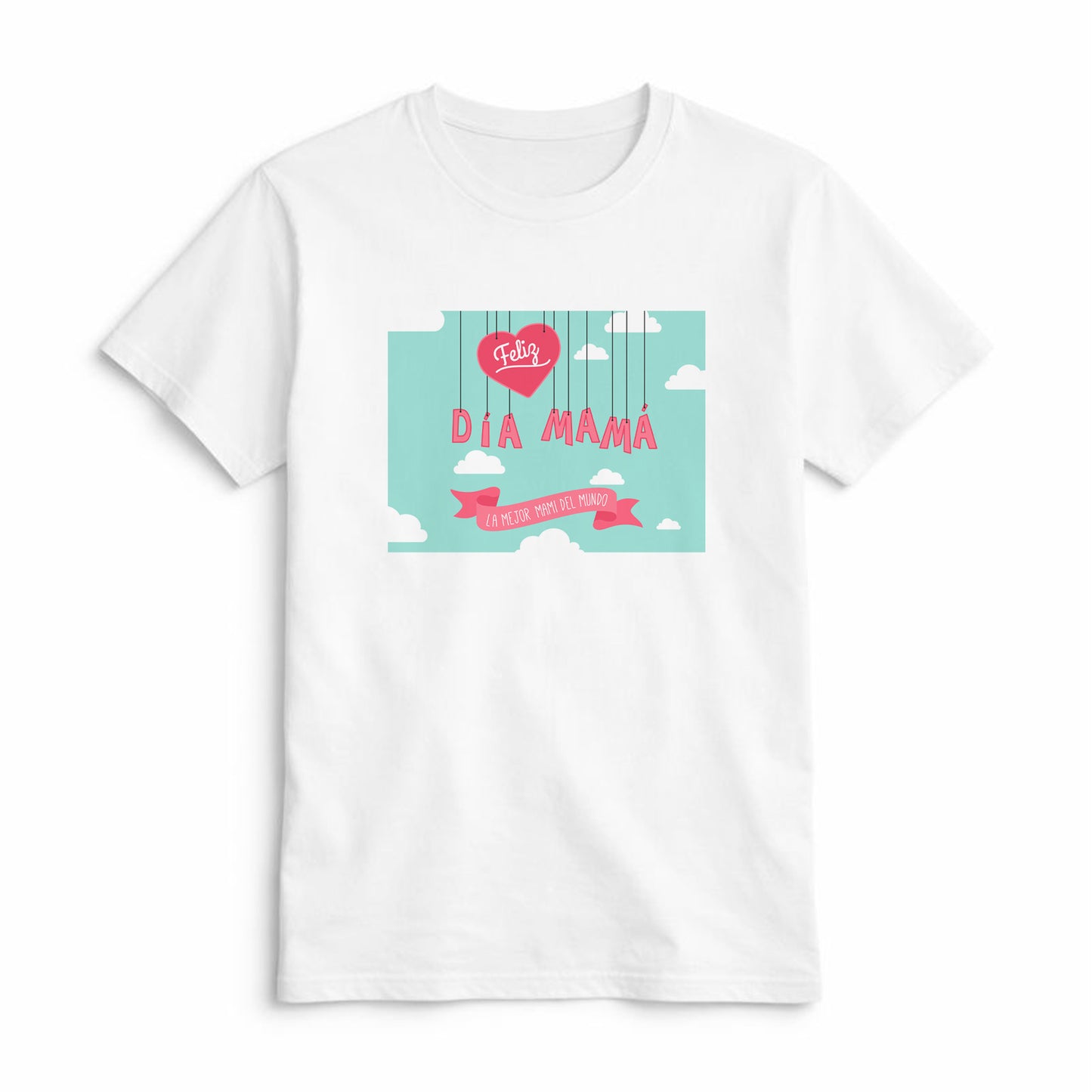 Camiseta Feliz Día Mamá la Mejor Mami del Mundo