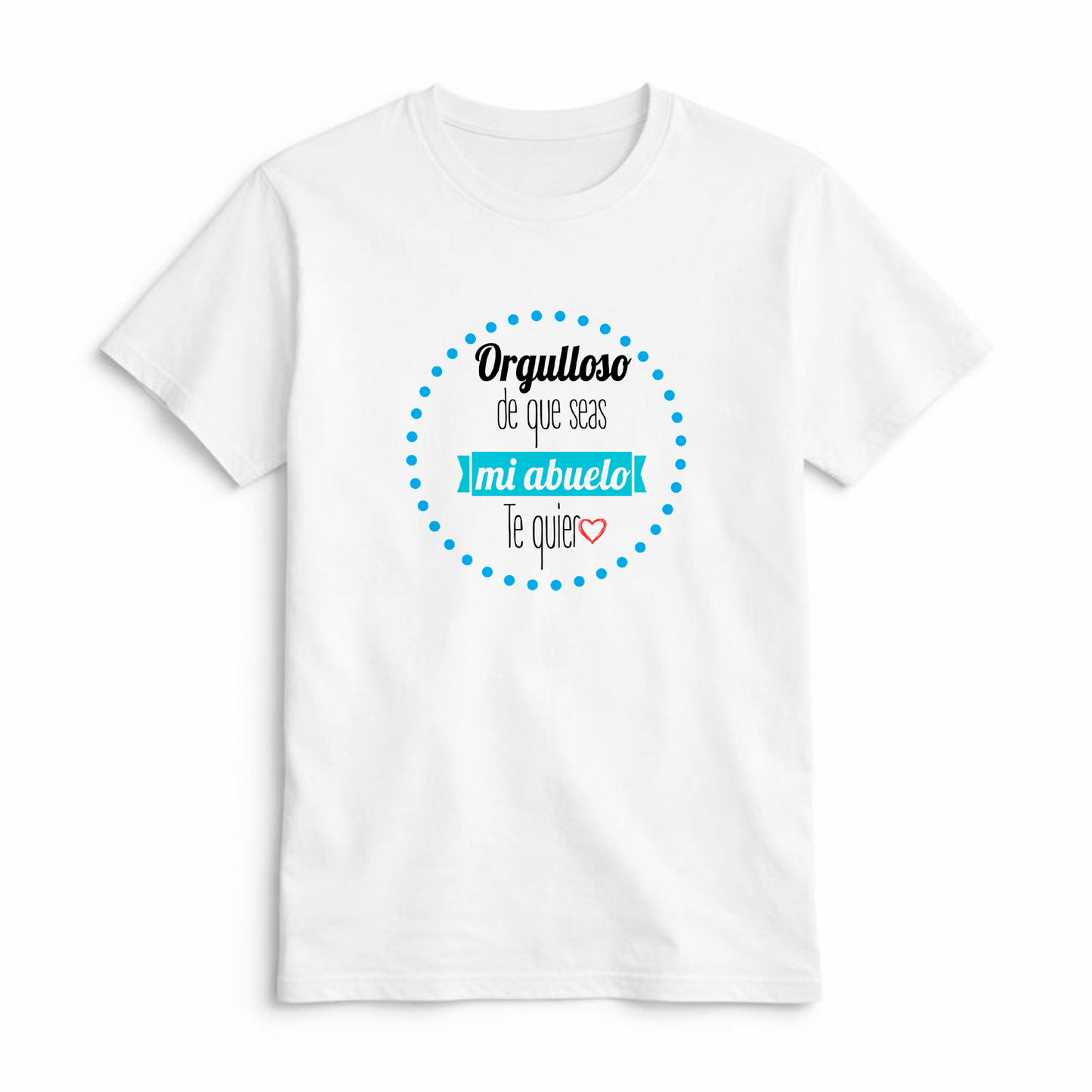 Camiseta Orgulloso de que Seas Mi Abuelo