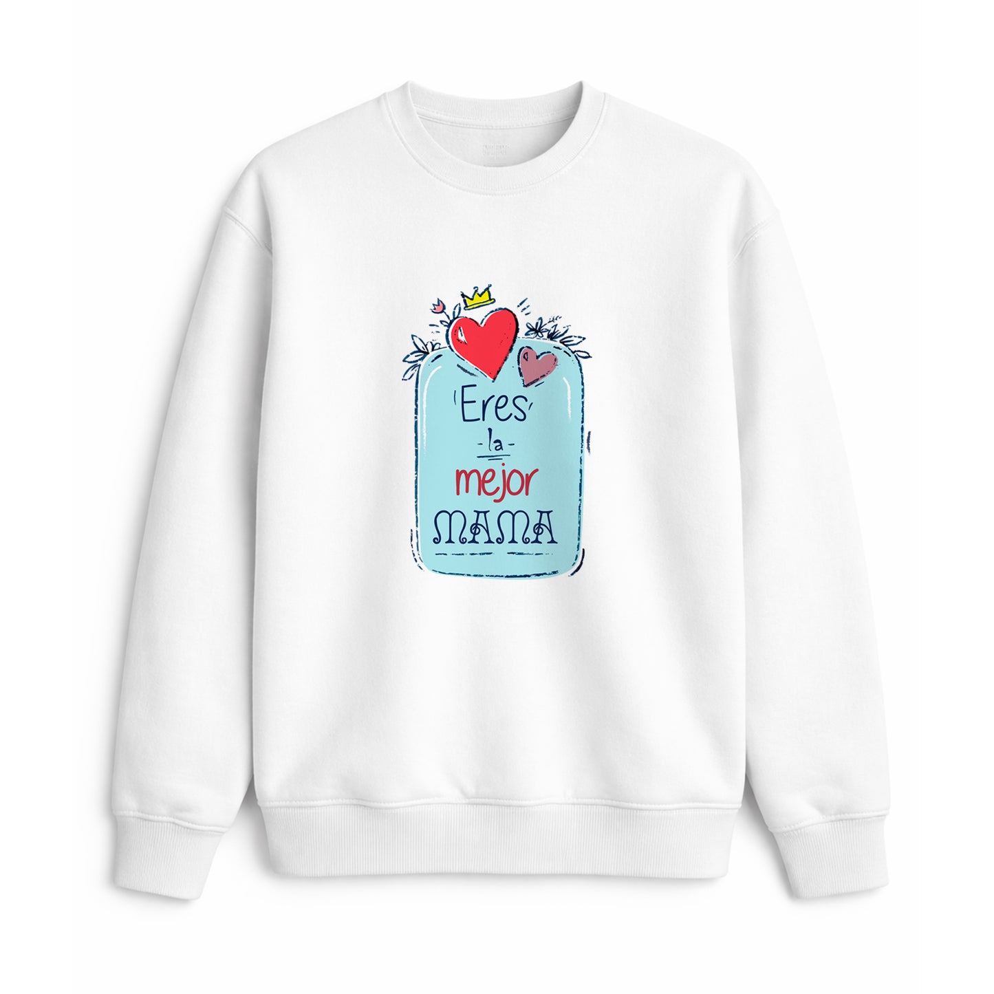 Sudadera para mamá con diseño Eres la mejor mamá