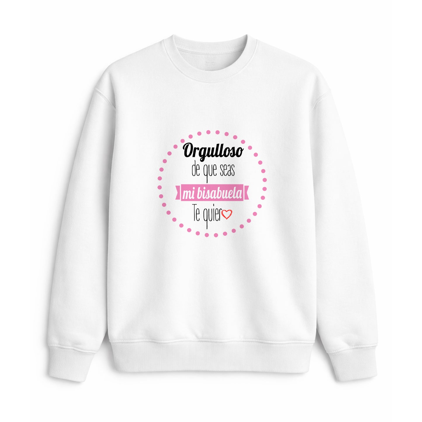 Sudadera orgulloso de mi bisabuela regalo original emotivo