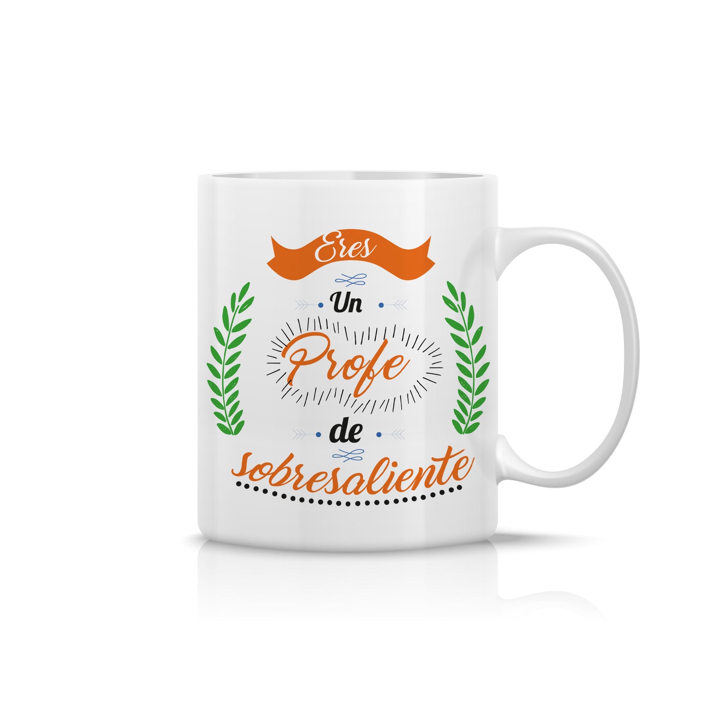 Taza “Eres un Profe de Sobresaliente” – Regalo especial para maestro