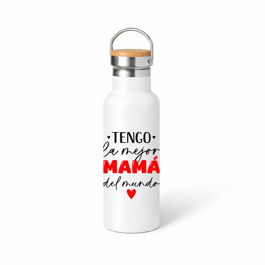 Botella térmica 500 ml “Tengo la mejor mamá del mundo” – Acero inox doble pared