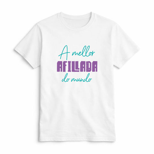 Camiseta A Mellor Afillada do Mundo