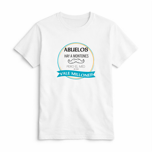 Camiseta Abuelos Hay a Montones pero el Mío Vale Millones