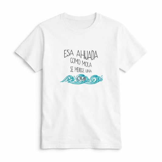 Camiseta Esa Ahijada como Mola se Merece una Ola