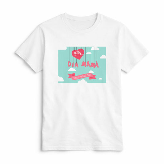 Camiseta Feliz Día Mamá la Mejor Mami del Mundo