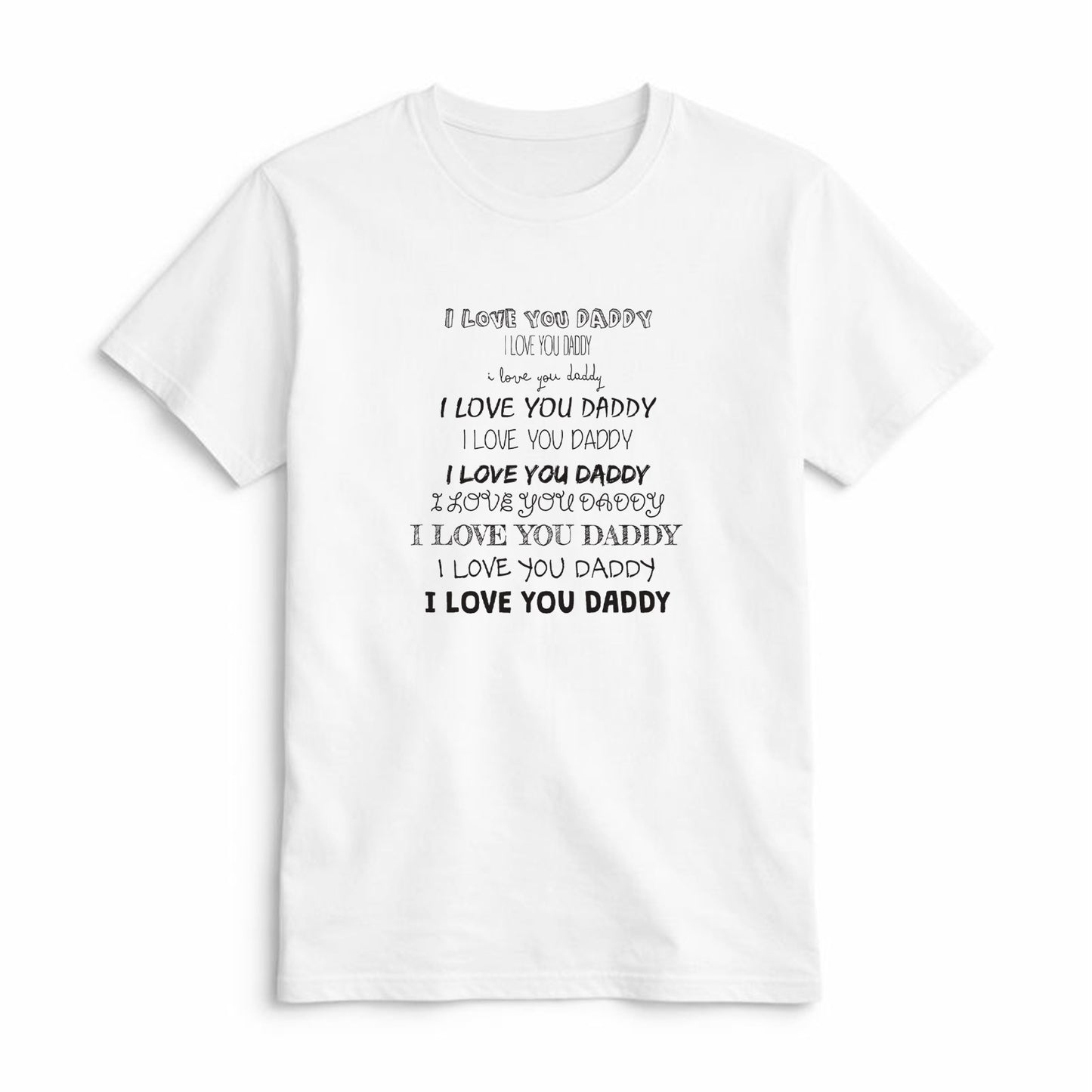 Camiseta I Love You Daddy para Papá