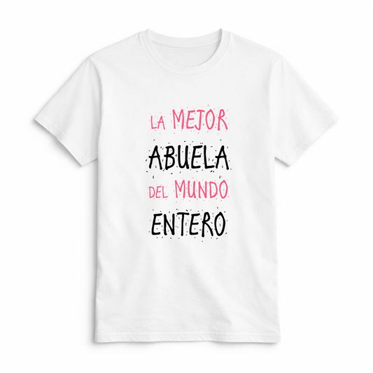 Camiseta La Mejor Abuela del Mundo Entero