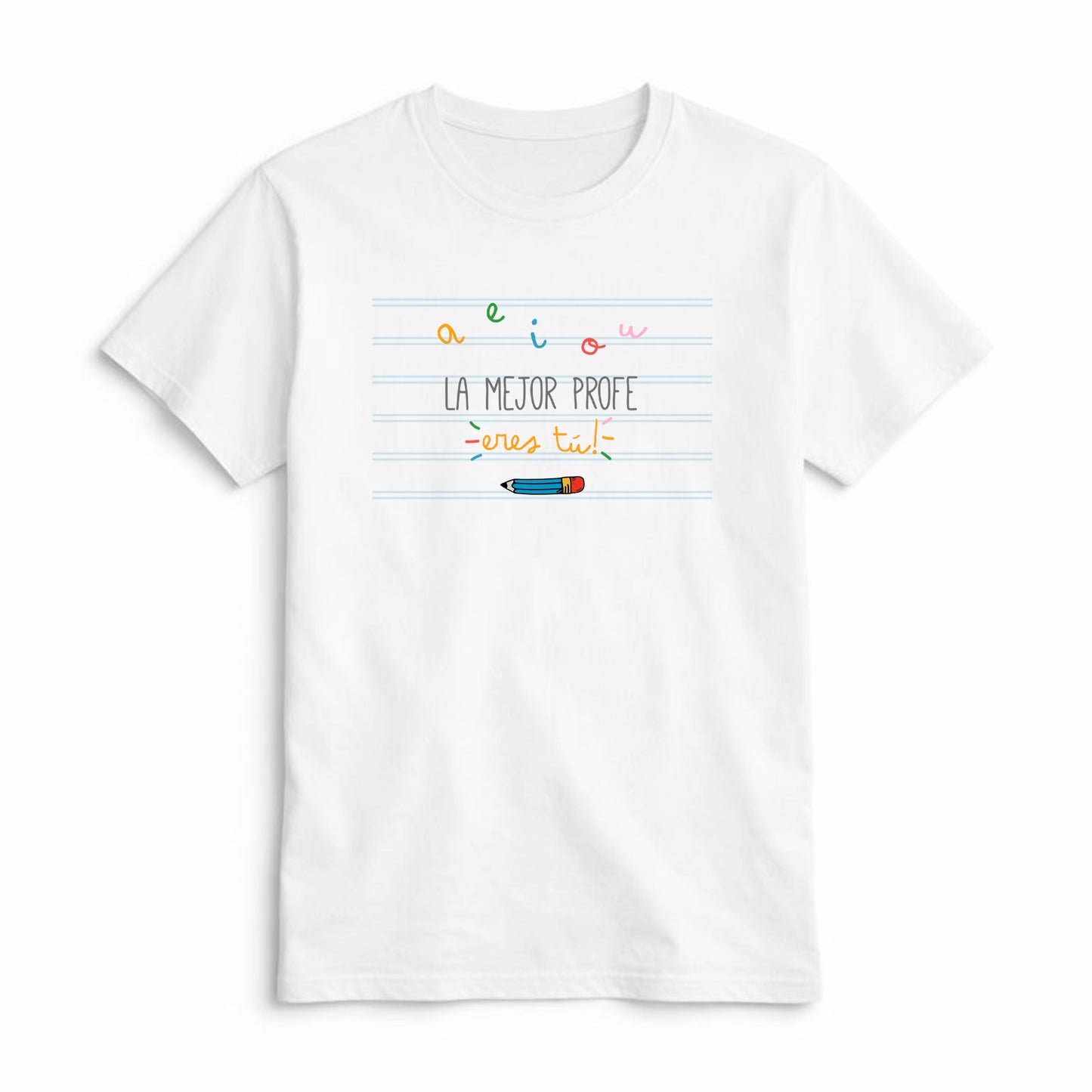 Camiseta La Mejor Profe Eres Tú