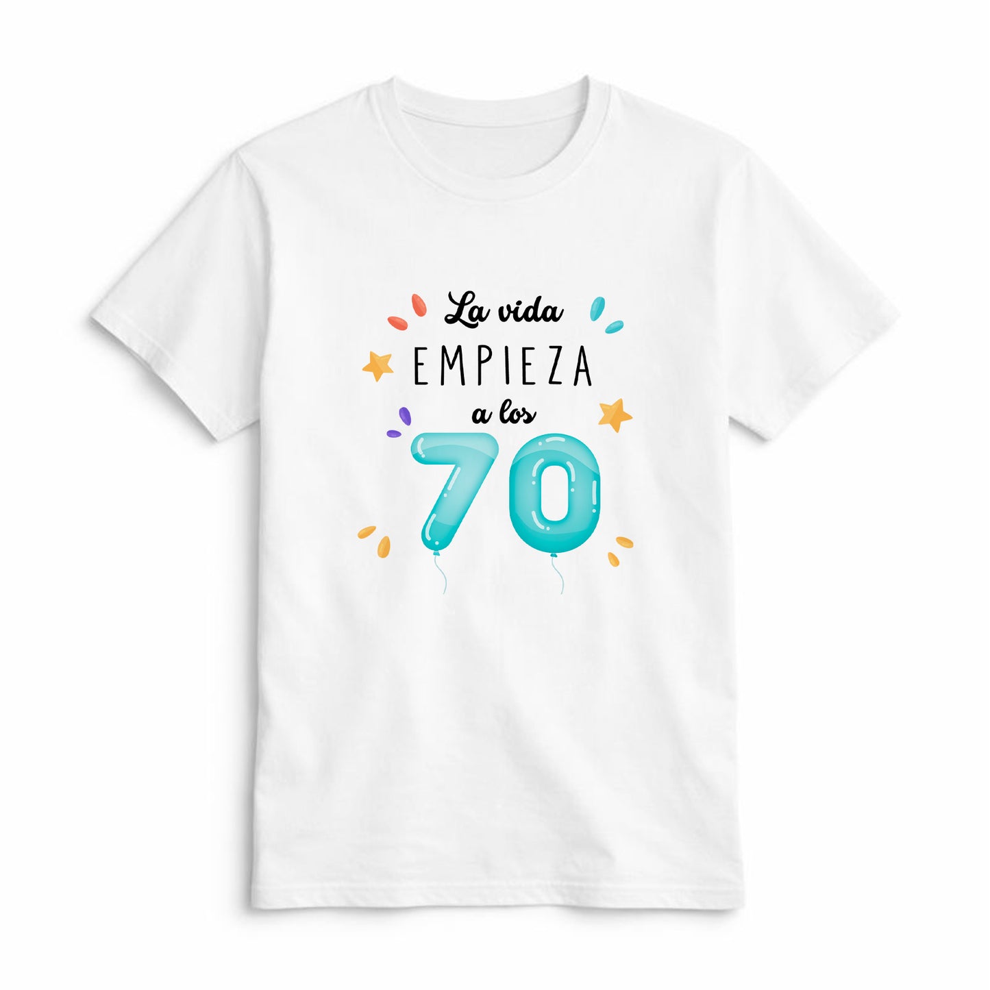 Camiseta La Vida Empieza a los 70