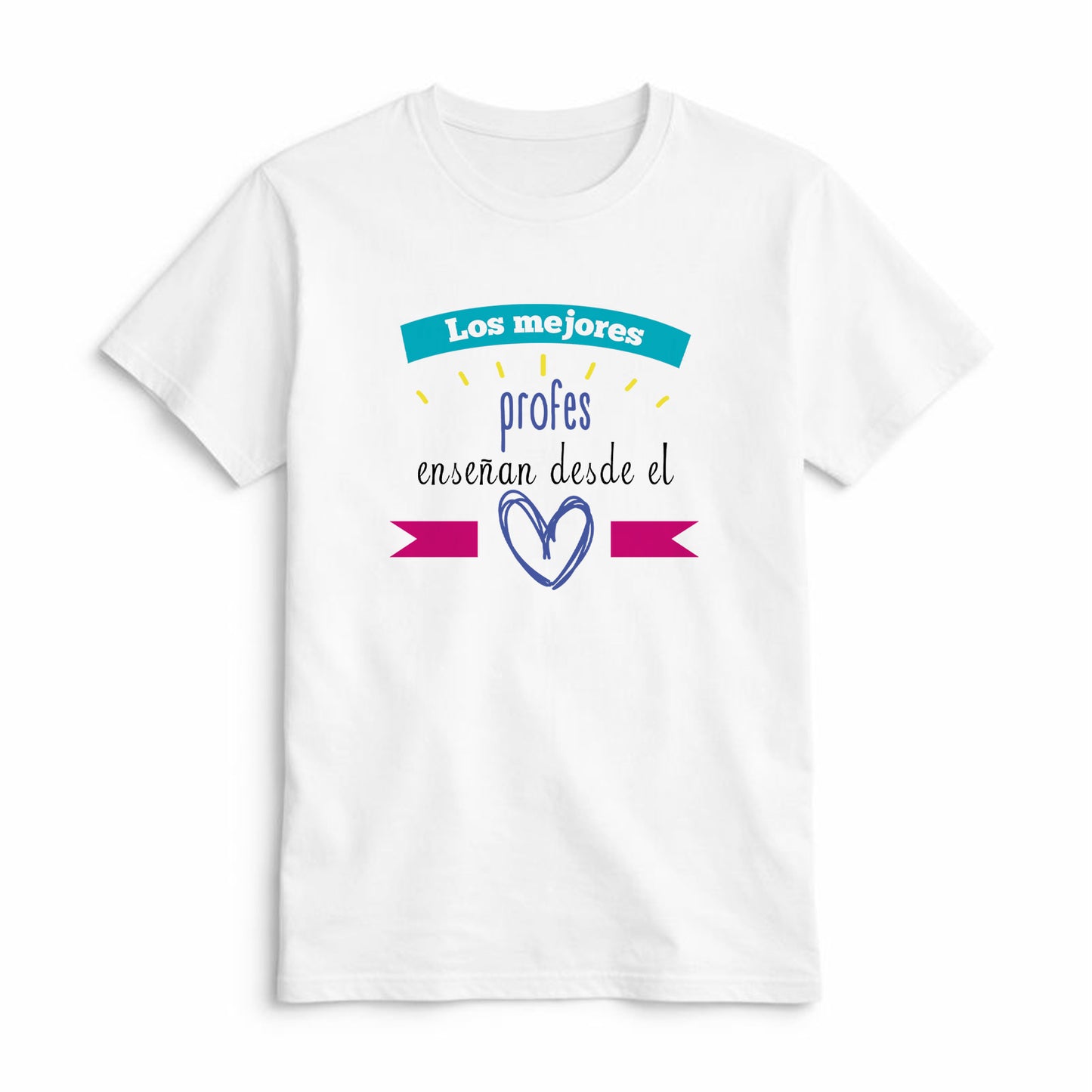 Camiseta Los Mejores Profes Enseñan desde el Corazón