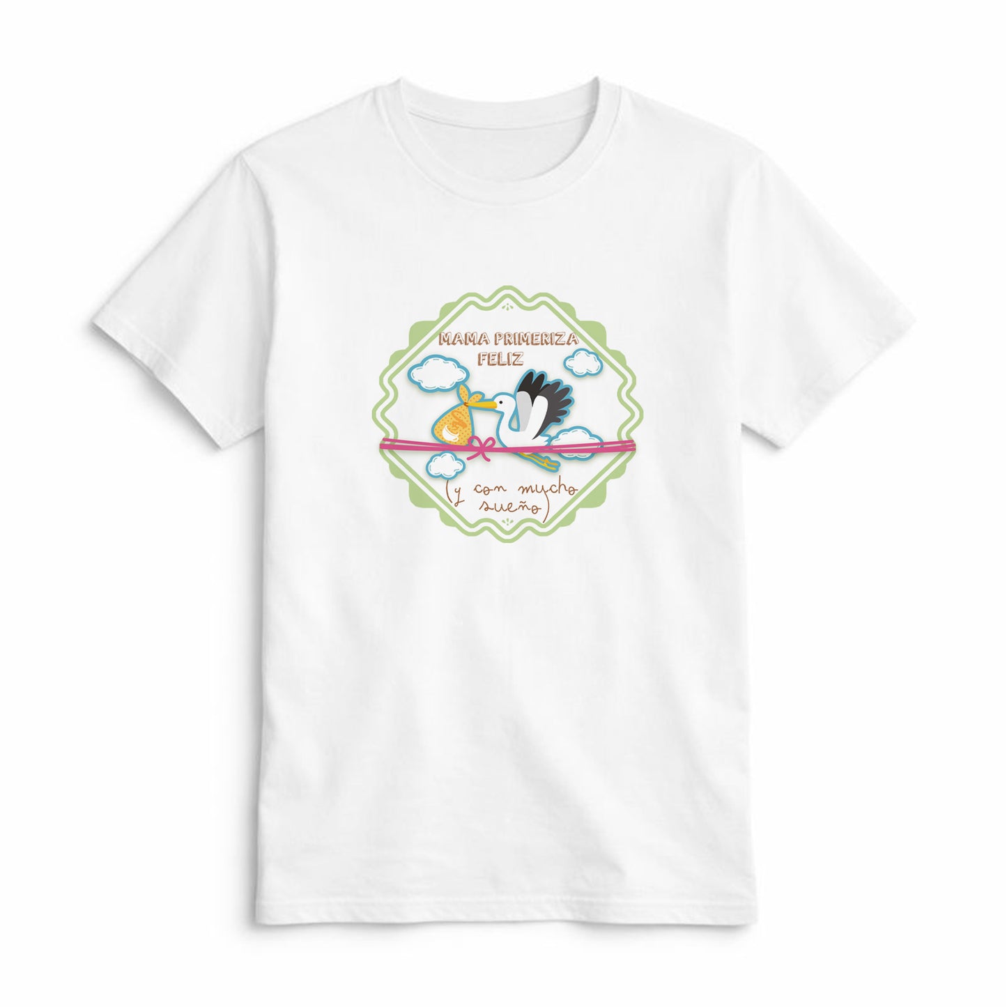 Camiseta Mamá Primeriza Feliz y con Mucho Sueño