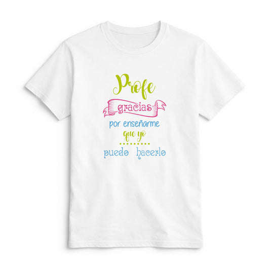 Camiseta Profe Gracias por Enseñarme que Yo Puedo Hacerlo