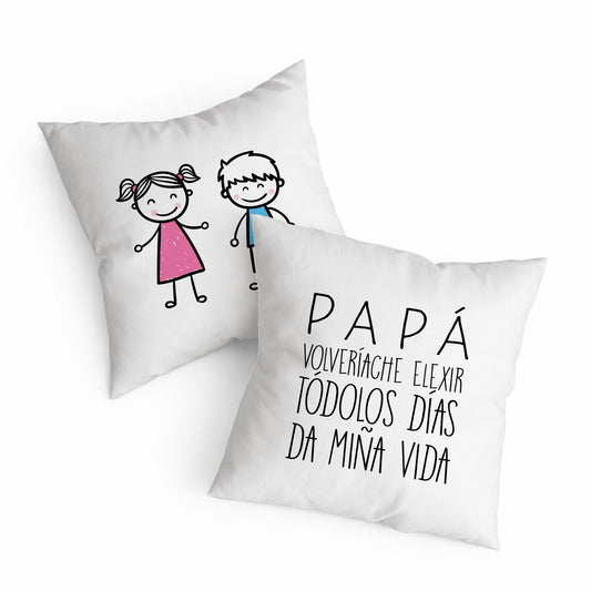 Cojín de doble cara para papá “Volveríache elixir todos os días da miña vida”