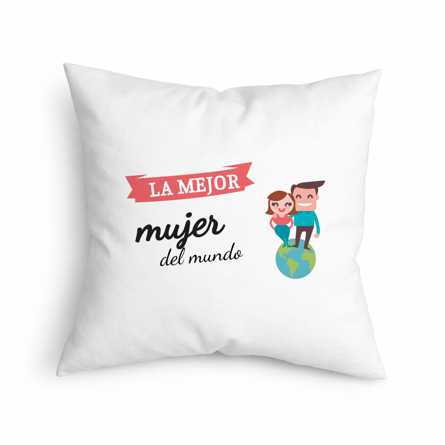 Cojín La Mejor Mujer del Mundo para Regalar