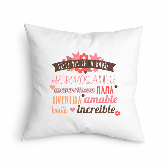 Cojín para mamá “Hermosa, dulce y maravillosa”