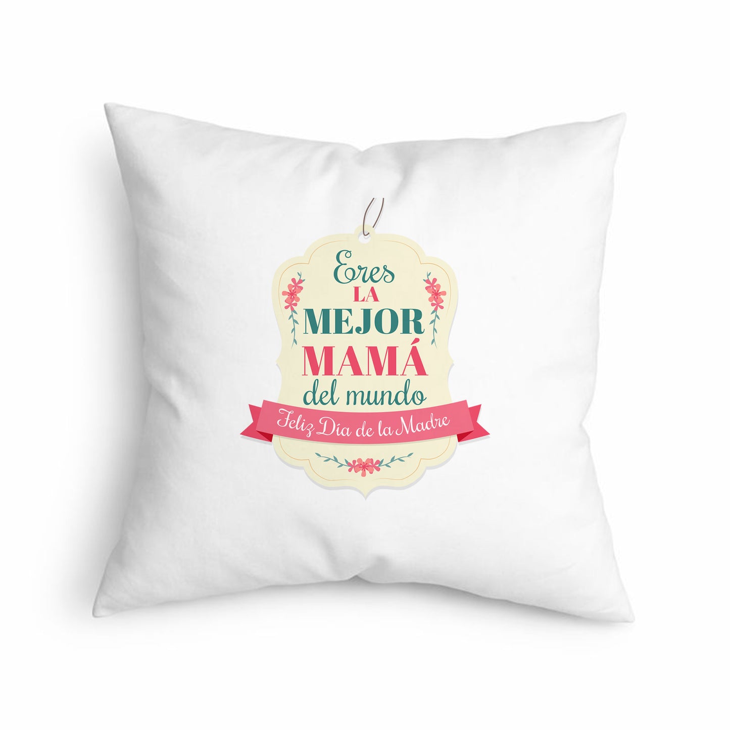 Cojín para mamá “Eres la mejor mamá del mundo”