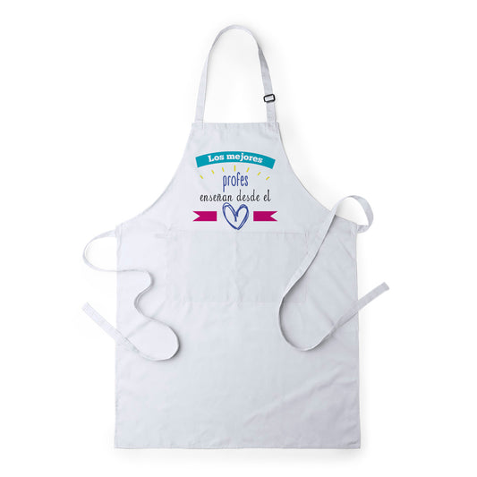 Delantal para profesores Los mejores profes enseñan desde el corazón