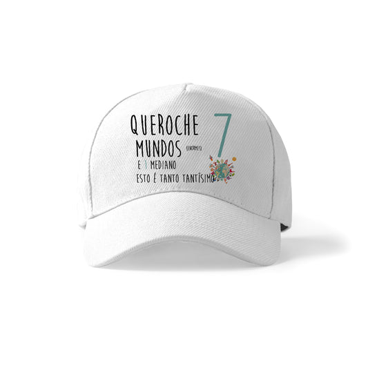 Gorra con frase en gallego “Quéroche mundos”