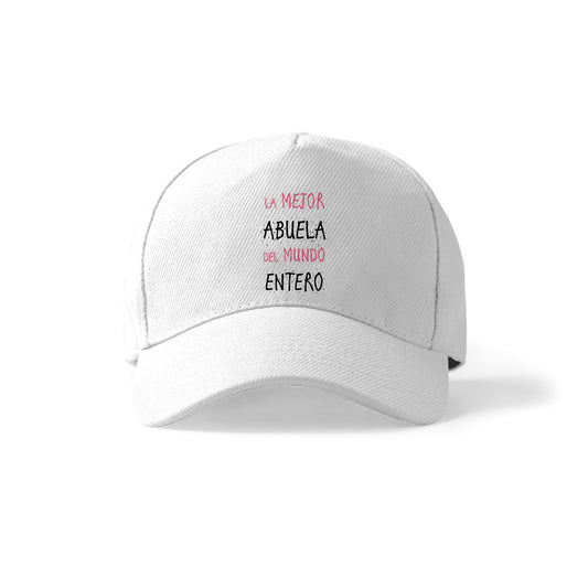 Gorra para abuela con frase “La mejor abuela del mundo entero”