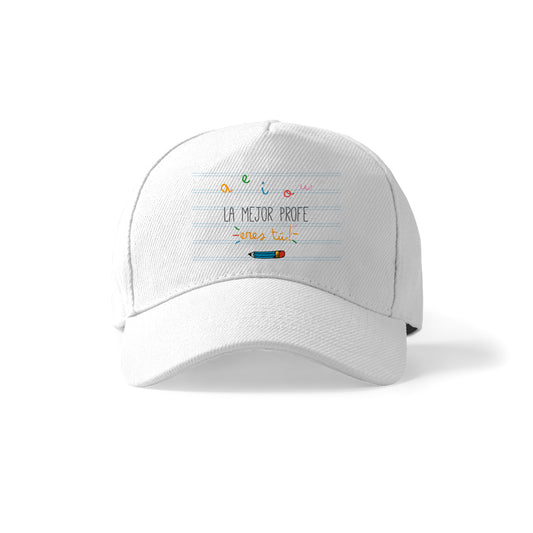 Gorra para profesora con frase “La mejor profe eres tú”