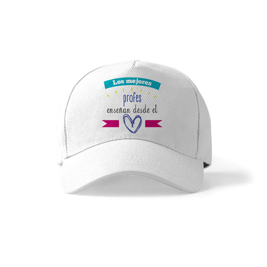Gorra para profesores con frase “Los mejores profes enseñan desde el corazón”