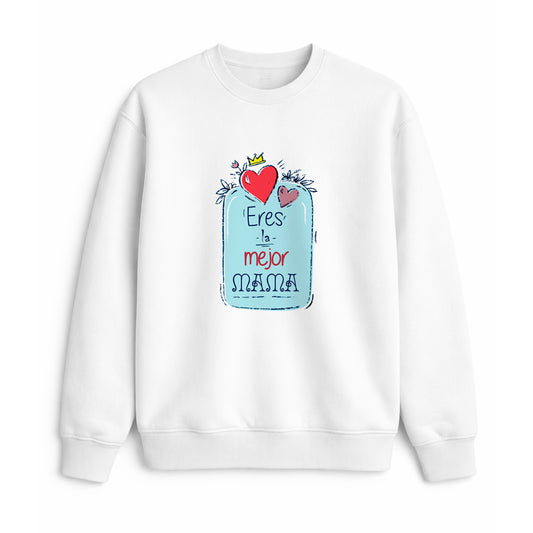 Sudadera para mamá con diseño Eres la mejor mamá