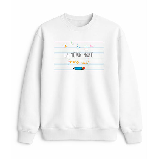 Sudadera la mejor profe eres tú regalo infantil fin de curso