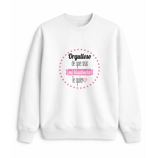 Sudadera orgulloso de mi bisabuela regalo original emotivo
