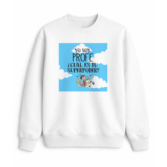 Sudadera yo soy profe cuál es tu superpoder regalo original