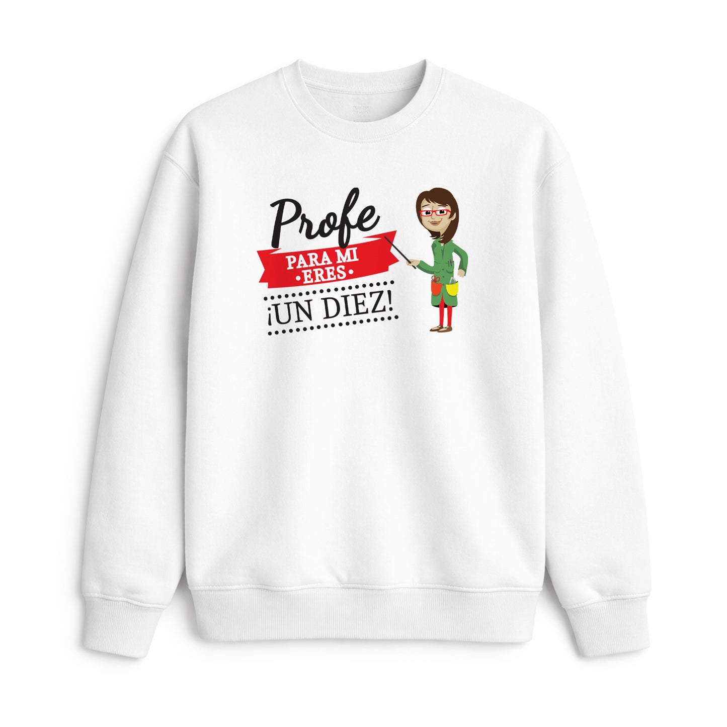 Sudadera profe para mí eres un diez regalo original fin de curso