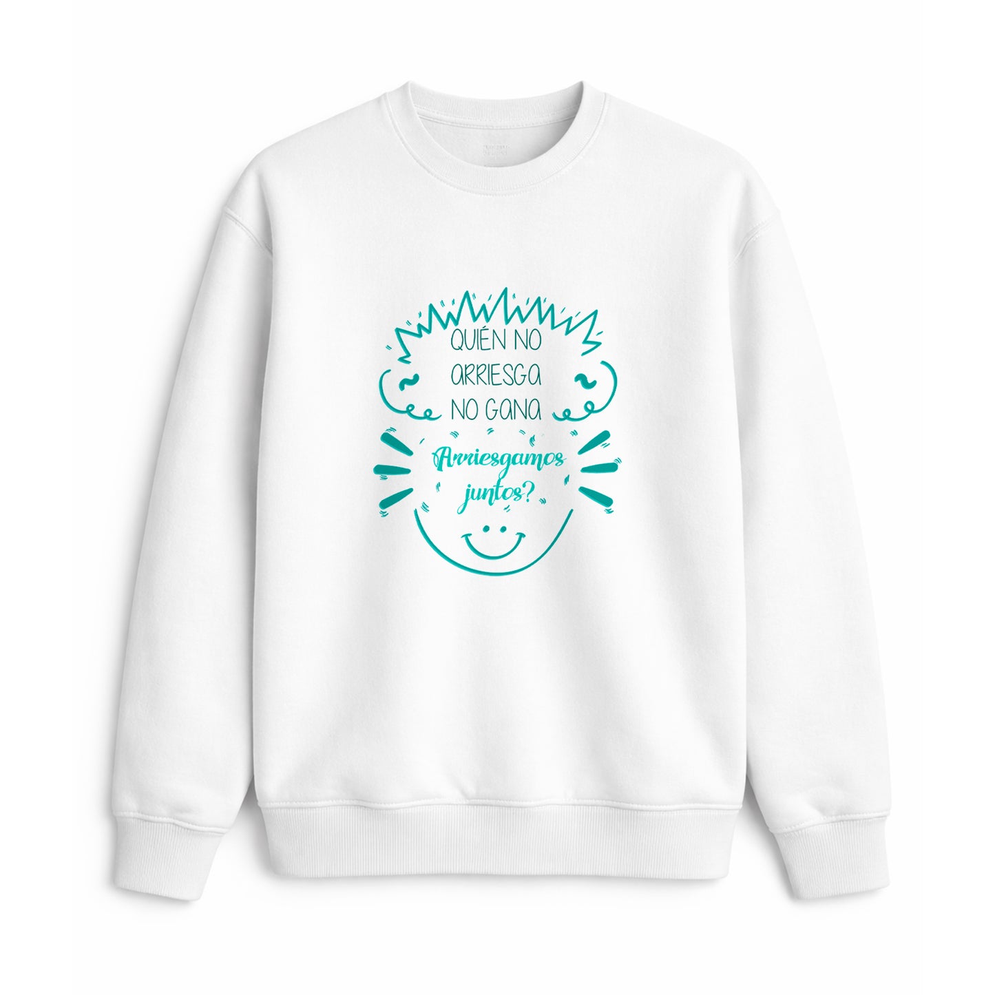 Sudadera quien no arriesga no gana arriesgamos juntos regalo original