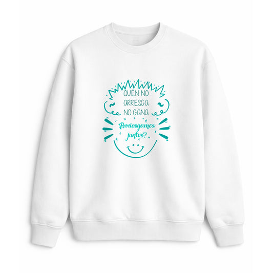 Sudadera quien no arriesga no gana arriesgamos juntos regalo original