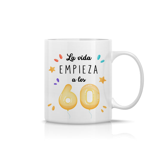 Taza de 60 cumpleaños “La vida empieza a los 60”