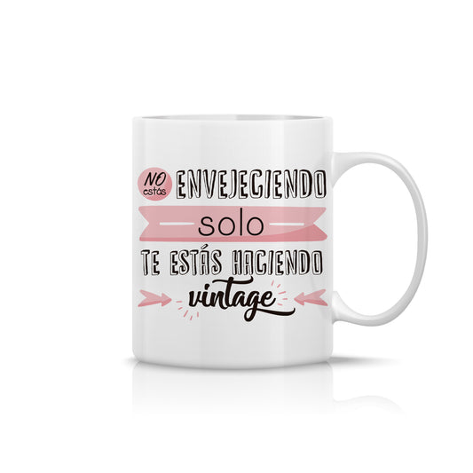 Taza de cumpleaños “No estás envejeciendo, te estás haciendo vintage”