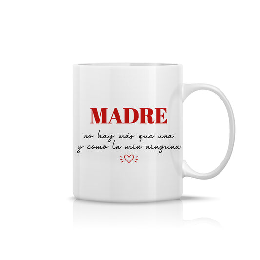 Taza de Regalo para Mamá | "Como la mía ninguna"