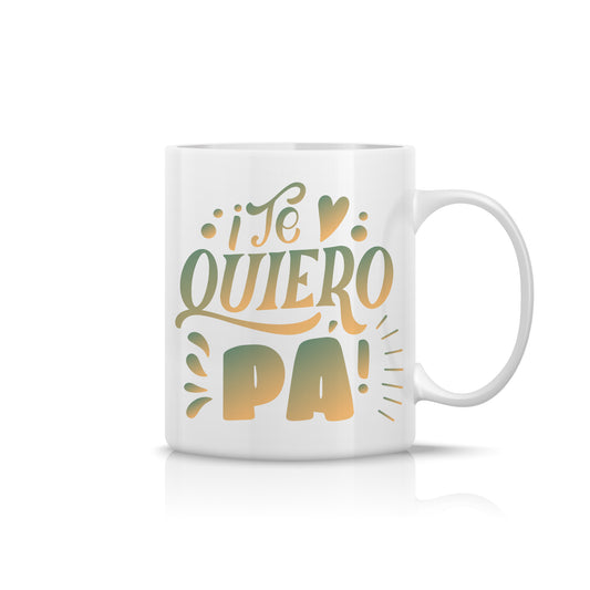 Taza “Te Quiero, Pa” – Diseño Tipográfico con Degradado Verde y Dorado