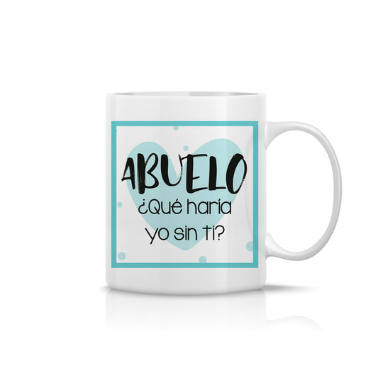 Taza “Abuelo, ¿qué haría yo sin ti?” – Corazón Azul (Regalo Emotivo)