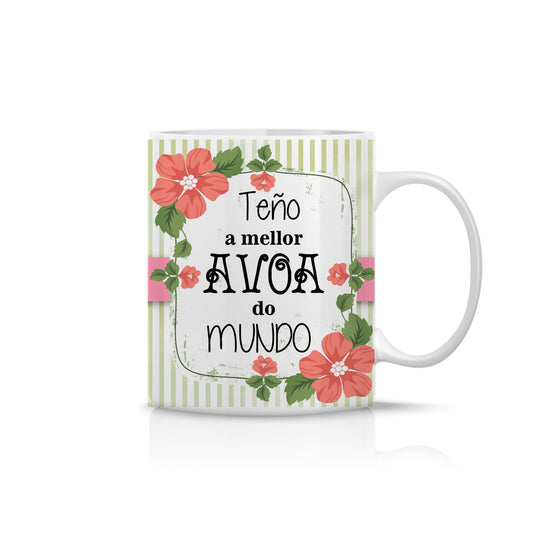 Taza para avoa con flores “Teño a mellor avoa do mundo” – Regalo especial